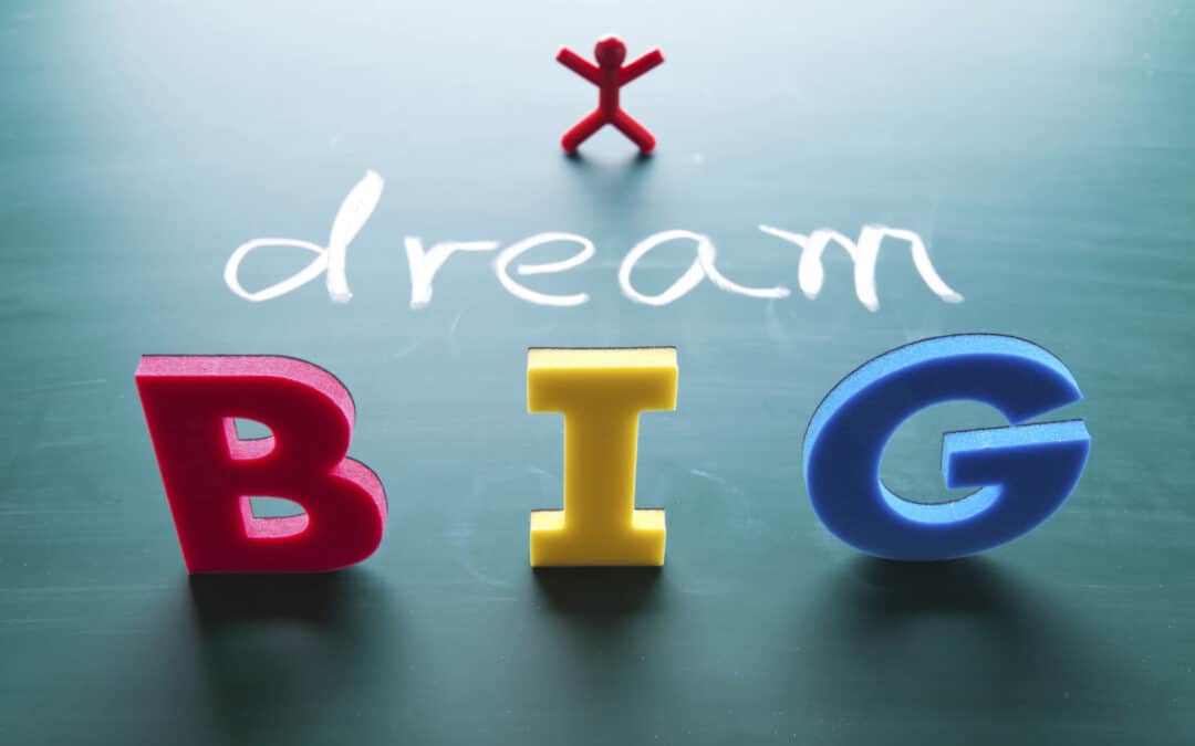 Graphic with the words "dream big," which the author believes will help young athletes understand and make sense of the world